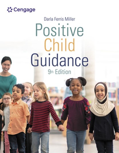 Positive Child Guidance, DARLA (NORTH HARRIS COMMUNITY COLLEGE,  Houston, Texas) Miller - Paperback - 9780357625309