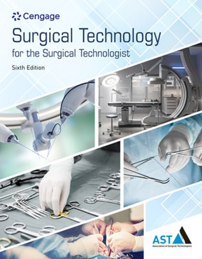 Study Guide for the Association of Surgical Technologists' Surgical Technology for the Surgical Technologist: A Positive Care Approach, AST Association of Surgical Technologists - Paperback - 9780357625750