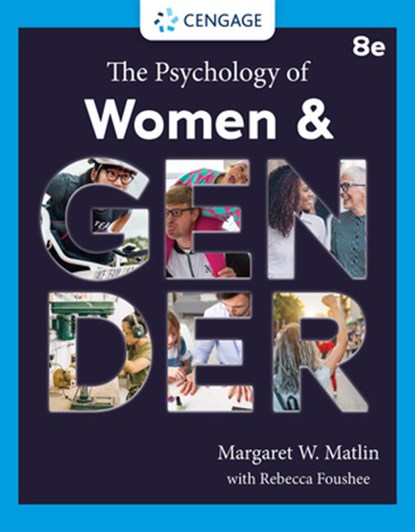 The Psychology of Women and Gender, Margaret (State University of New York Matlin ; Rebecca (Lindenwood University) Foushee - Paperback - 9780357658178