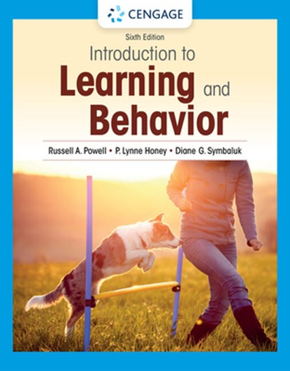Introduction to Learning and Behavior, Russell (MacEwan University) Powell ; P. (MacEwan University) Honey ; Diane (MacEwan University) Symbaluk - Paperback - 9780357658475