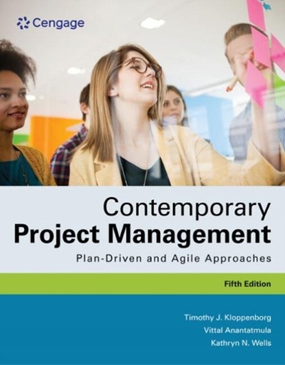 Contemporary Project Management, Timothy (Xavier University) Kloppenborg ; Vittal (College of Business Anantatmula ; Kathryn (Tecnologico de Monterrey campuses in Guadalajara and Queretaro Wells - Paperback - 9780357715734
