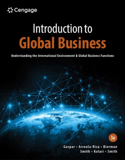 Introduction to Global Business, Julian (Mays Business School Gaspar ; James (Mays Business School Kolari ; Katherine (Texas A&M University) Smith ; Leonard (Mays Business School Bierman - Paperback - 9780357717011