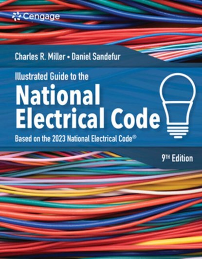 Illustrated Guide to the National Electrical Code, Charles (Lighthouse Electric Company Miller - Paperback - 9780357766712