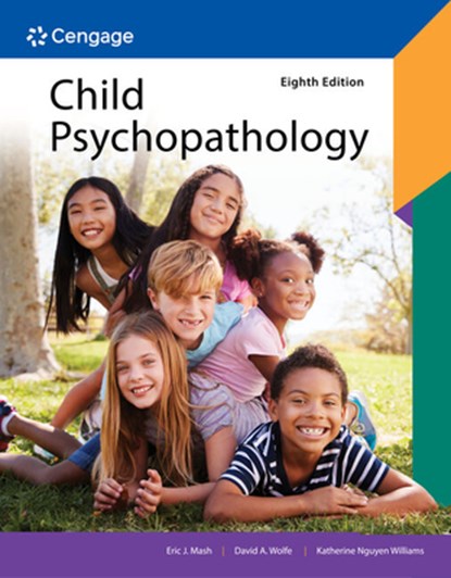 Child Psychopathology, David (Centre for Addiction and Mental Health Wolfe ; Katherine (University of California Nguyen Williams ; Eric (University of Calgary) Mash - Paperback - 9780357796580