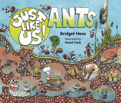 Just Like Us! Ants, Bridget Heos - Paperback - 9780358003854