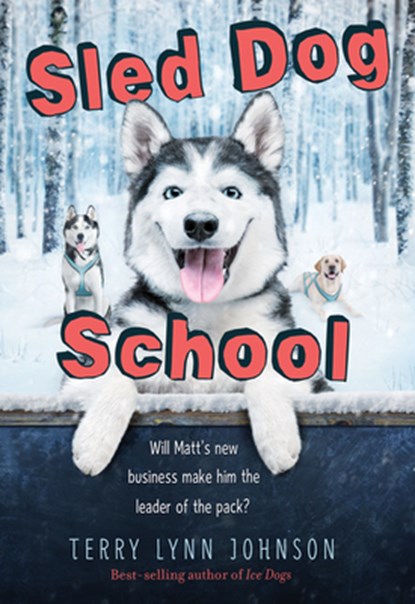 Sled Dog School, Johnson Terry Lynn Johnson - Paperback - 9780358004561