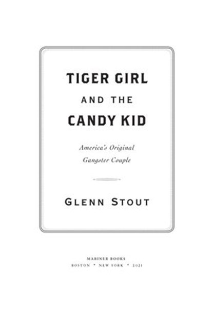 Tiger Girl And The Candy Kid, Glenn Stout - Ebook - 9780358067252