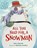 All You Need for a Snowman, Alice Schertle - Gebonden - 9780358087014
