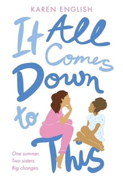It All Comes Down to This, ENGLISH,  Karen - Paperback - 9780358098539