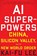 AI Superpowers, Kai-Fu Lee - Paperback - 9780358105589