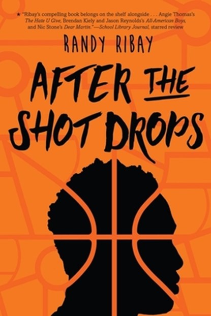 After the Shot Drops, Randy Ribay - Paperback - 9780358108061
