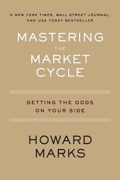 Mastering The Market Cycle, Howard Marks - Paperback - 9780358108481