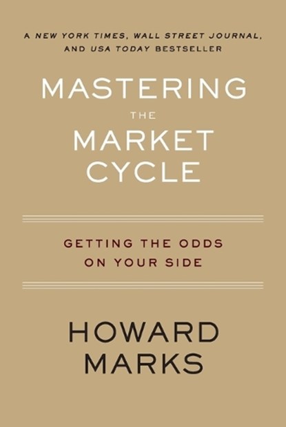 Mastering The Market Cycle, Howard Marks - Paperback - 9780358108481