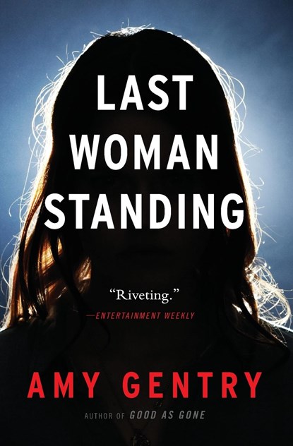 Last Woman Standing, Amy Gentry - Paperback - 9780358108535