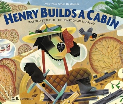 Henry Builds A Cabin, D.B. Johnson - Paperback - 9780358112020