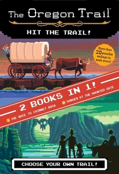 The Oregon Trail: Hit the Trail! (Two Books in One), Jesse Wiley - Gebonden - 9780358117889