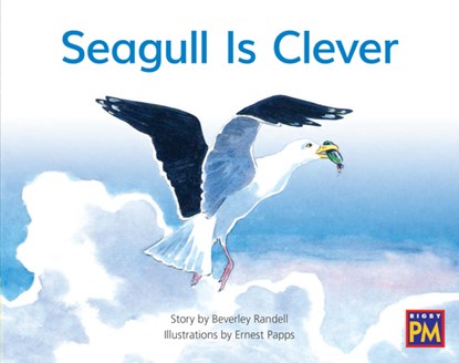 Seagull Is Clever: Leveled Reader Yellow Fiction Level 8 Grade 1, Hmh Hmh - Paperback - 9780358121756