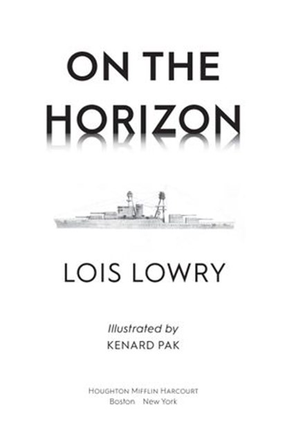 On the Horizon, Lois Lowry - Ebook - 9780358129387