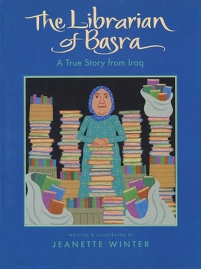 The Librarian of Basra, Jeanette Winter - Paperback - 9780358141839