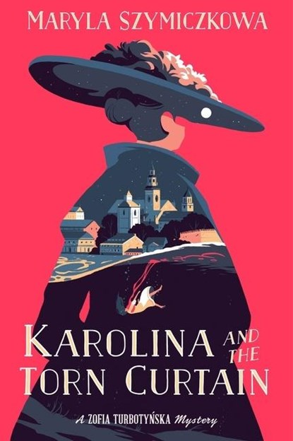 A Karolina And The Torn Curtain, Maryla Szymiczkowa ; Antonia Lloyd-Jones - Paperback - 9780358157571