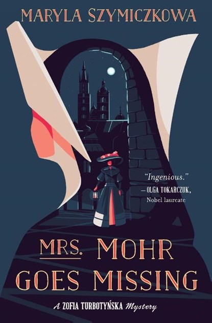 Mrs. Mohr Goes Missing, Maryla Szymiczkowa - Paperback - 9780358161462