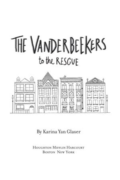 The Vanderbeekers to the Rescue, Karina Yan Glaser - Ebook - 9780358162117