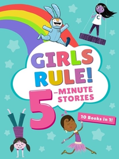 Girls Rule! 5-Minute Stories, Clarion Books - Gebonden - 9780358163725