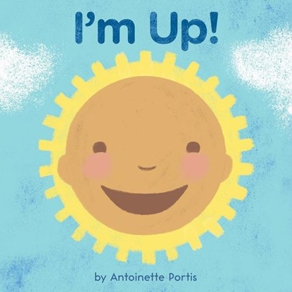 I'm Up!, Antoinette Portis - Gebonden - 9780358181347