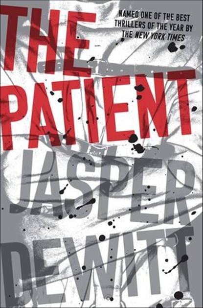The Patient, Jasper DeWitt - Ebook - 9780358181774
