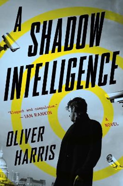 A Shadow Intelligence, OLIVER HARRIS,  Harris - Gebonden - 9780358206651