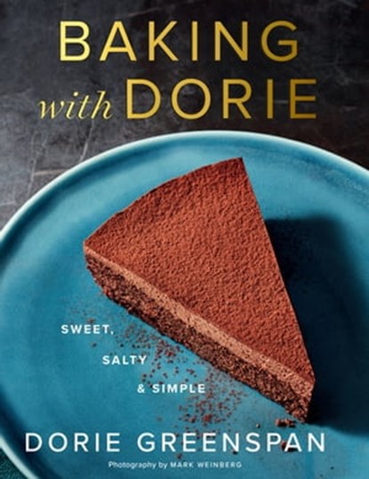 Baking with Dorie, Dorie Greenspan - Ebook - 9780358212416