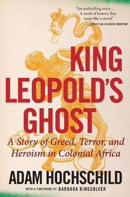 King Leopold's Ghost, Adam Hochschild - Paperback - 9780358212508