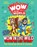 Wow in the World: Wow in the Wild, Mindy Thomas ; Guy Raz - Gebonden - 9780358306894