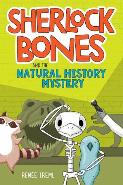 Sherlock Bones and the Natural History Mystery, Renee Treml - Gebonden - 9780358311843