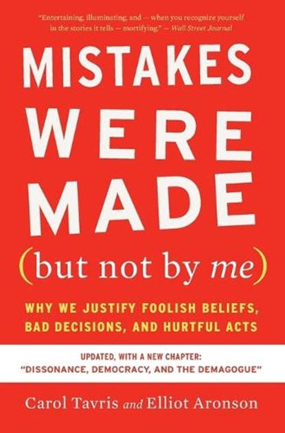 Mistakes Were Made (but Not By Me) Third Edition, Carol Tavris ; Elliot Aronson - Paperback - 9780358329619