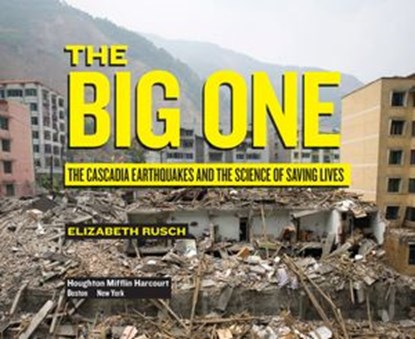 The Big One, Elizabeth Rusch - Ebook - 9780358335795