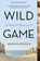 Wild Game, Adrienne Brodeur - Paperback - 9780358361329