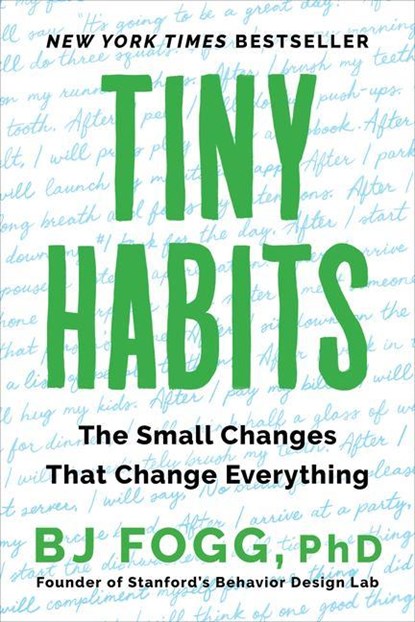 Tiny Habits, BJ Fogg - Paperback - 9780358362777
