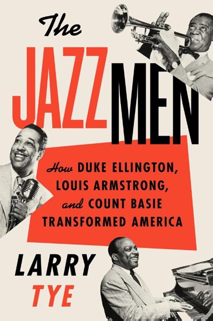 Tye, L: Jazzmen, Larry Tye - Gebonden - 9780358380436