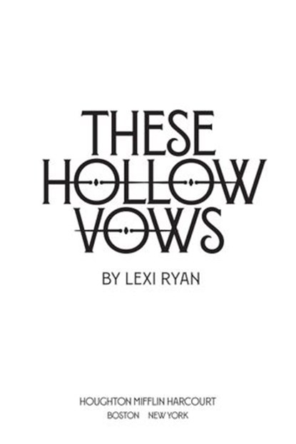These Hollow Vows, Lexi Ryan - Ebook - 9780358386872