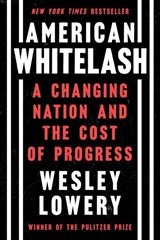 American Whitelash - Wesley Lowery - 9780358393269