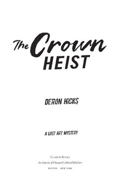 The Crown Heist, Deron R. Hicks - Ebook - 9780358396086