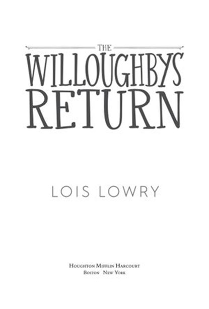 The Willoughbys Return, Lois Lowry - Ebook - 9780358423904