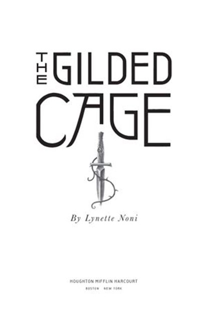 The Gilded Cage, Lynette Noni - Ebook - 9780358436409