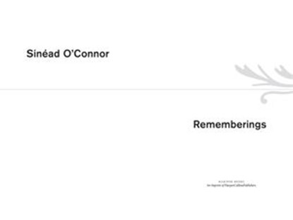 Rememberings, Sinéad O'Connor - Ebook - 9780358447092