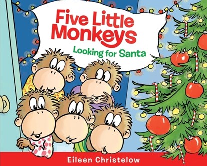 Five Little Monkeys Looking for Santa, Eileen Christelow - Gebonden - 9780358469858