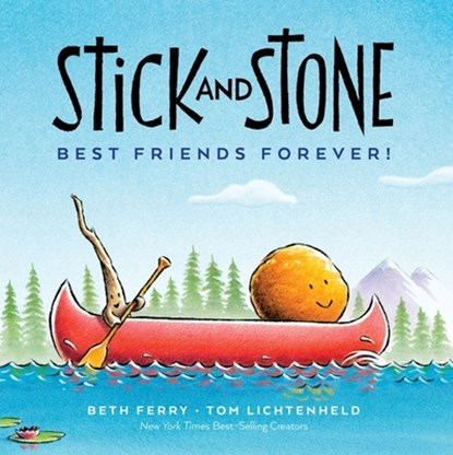 Stick and Stone: Best Friends Forever!, Beth Ferry - Gebonden - 9780358473022