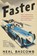 Faster, Neal Bascomb - Paperback - 9780358508120