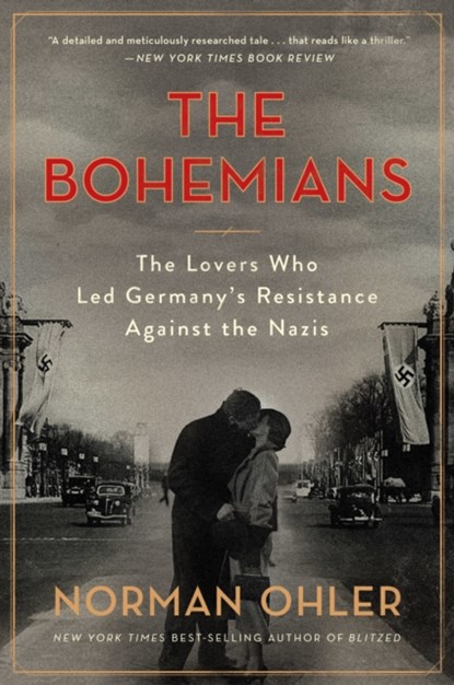 The Bohemians, Norman Ohler - Paperback - 9780358508625