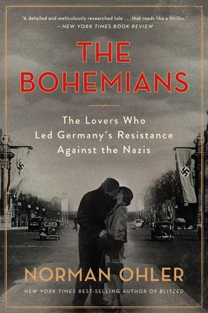 The Bohemians, Norman Ohler - Paperback - 9780358508625